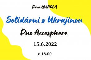 Solidárni s Ukrajinou / Duo Accosphere 