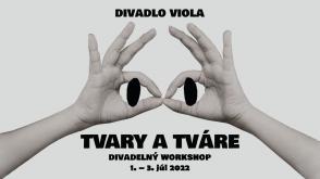 TVARY A TVÁRE / 1.-3.7.2022