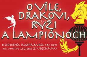 O VÍLE, DRAKOVI, RYŽI A LAMPIÓNOCH 