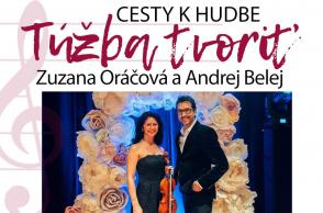 Túžba tvoriť - Zuzana Oráčová & Andrej Belej