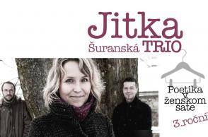 Jitka Šuranská Trio - Poetika v ženskom šate
