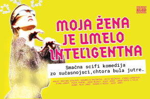 Moja žena je umelo inteľigentna / 27.6.