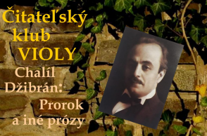 Chalíl Džibrán: Prorok a iné prózy / ČKV