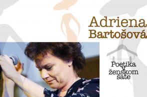 ZRUŠENÉ // Adriena Bartošová 