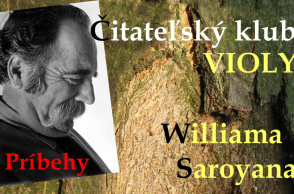 Príbehy Williama Saroyana / Čitateľský klub Violy