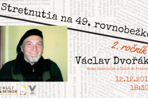 Václav Dvořák / Stretnutia na 49. rovnobežke