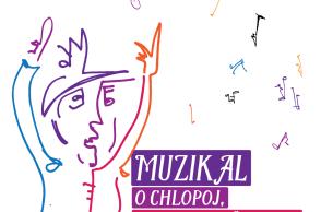 MUZIKAĽ O CHLOPOJ, CO ŇEZNAL ŠPIVAC...(A ANI TANCOVAC)