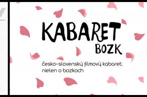 ZRUŠENÉ // Kabaret BOZK / 10.2.