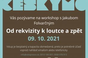 Od rekvizity k loutce a zpět / divadelný workshop 